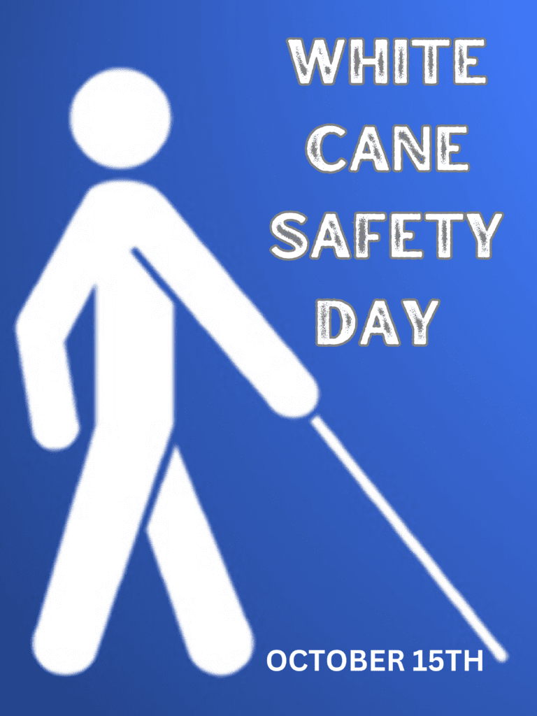 WHITE CANE SAFETY DAY