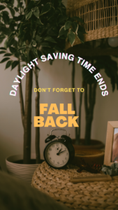 Daylight Saving Time Ends